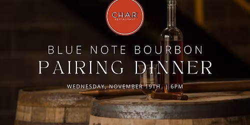 Blue Note Bourbon Dinner at Char Memphis