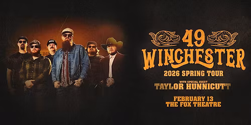 49 Winchester returns to The FOX w\/special guest Taylor Hunnicut (Ages 18+)