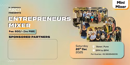 Entrepreneur's Mini Mixer (Pune)