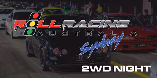 Roll Racing Sydney - 2WD Night