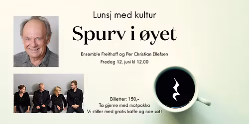 Lunsj med kultur: Spurv i \u00f8yet