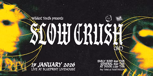 SLOW CRUSH LIVE IN BANGKOK 2026