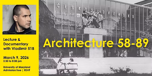Lecture & Documentary: Architecture 58-89