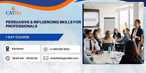 Persuasive & Influencing Skills for Professionals \u2013 1 Day Course, Kitchener