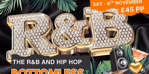 The R&B and Hip Hop Bottomless Brunch