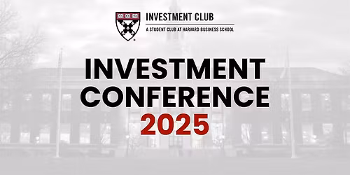 2025 Investment Conference at HBS