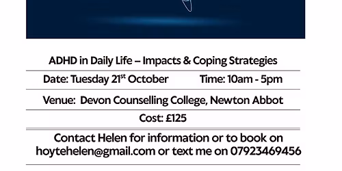 Workshop 2 ADHD and impact on daily life and learning effective coping strategies.