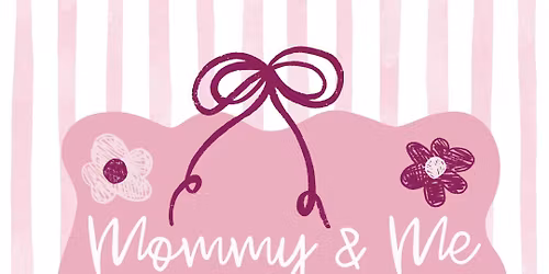 Mommy & Me craft morning 