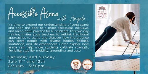 Accessible Asana: Teaching Yoga for Every Body