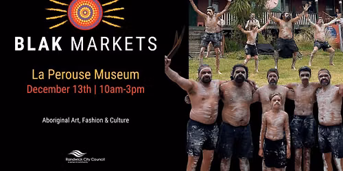 Blak Markets at La Perouse Museum | December 13th