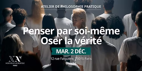 Penser par soi-m\u00eame, oser la v\u00e9rit\u00e9
