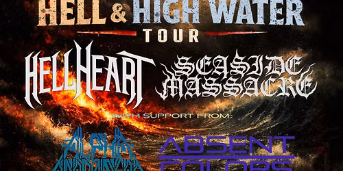 Hell & High Water Tour with Hellheart and Seaside Massacre at Cannonball Music Hall in Raleigh, NC