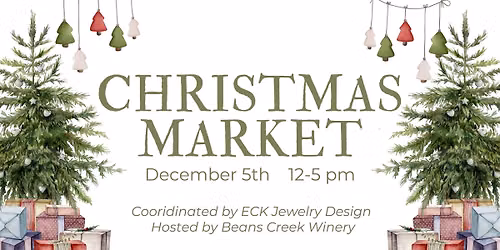 Christmas Market @ Beans Creek Winery