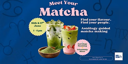 Meet Your Matcha