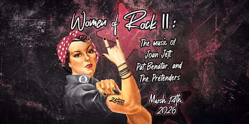 Women of Rock II: The Music of Joan Jett, Pat Benatar, & The Pretenders