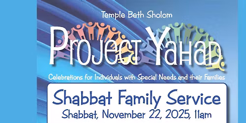 Project Yahad Shabbat Celebration for Individuals with Special Needs & Their Families