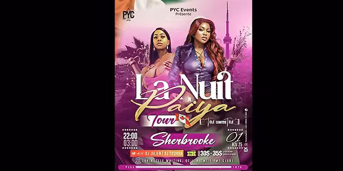 La Nuit Du Paiya Tour : Sherbrooke