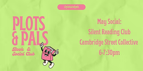 Plots & Pals Social: Silent Reading Club