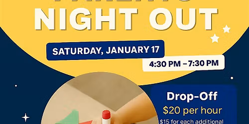 ***Parents Night Out *** ***Noche de Padres***