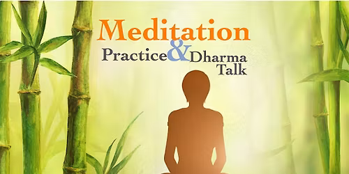 Meditation Practice & Dharma Talk \u2013 Nov 2025