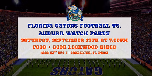 Beat Auburn Watch Party - Manatee County Gator Club