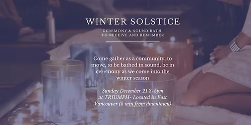 WINTER SOLSTICE CEREMONY & SOUND BATH