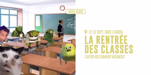 M\u00c9GA BOUM : LA RENTR\u00c9E DES CLASSES (OPEN AIR)