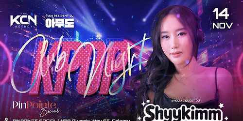Kpop Club Night in Calgary at PinPointe Social