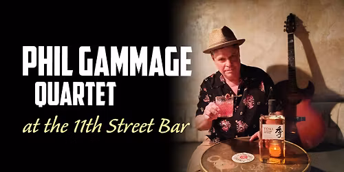 "Motel Called Loneliness" Album Release Party with the Phil Gammage Quartet