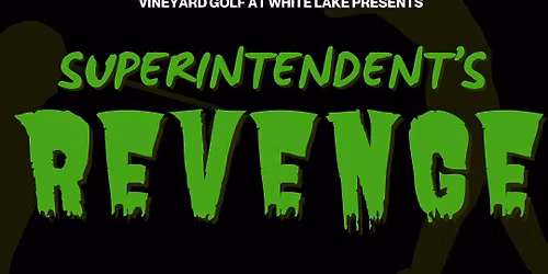 Superintendent's Revenge