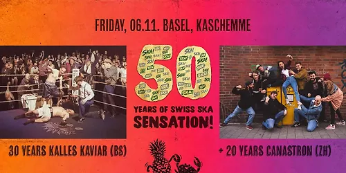 KALLES KAVIAR & CANASTRON - 50 YEARS SWISS SKA SENSATION