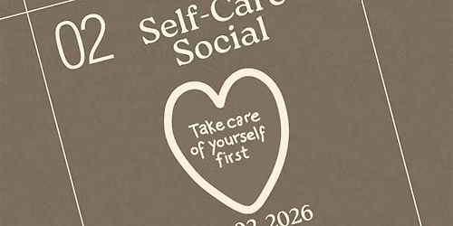 Self Care Social: Take care of yourself first