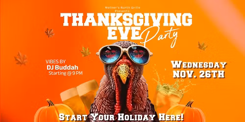 Thanksgiving Eve Dj Party