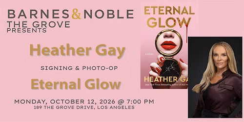 Heather Gay celebrates ETERNAL GLOW at B&N The Grove