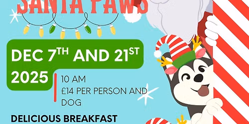 Breakfast with Santa Paws (21st December 2025)