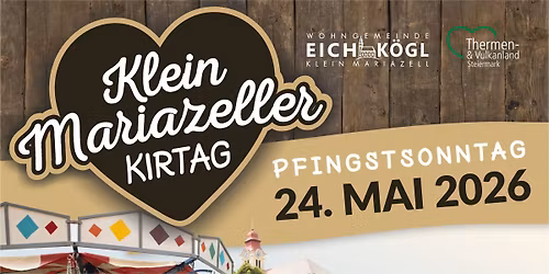 Klein Mariazeller Kirtag 2026