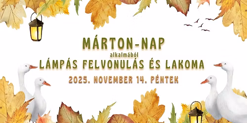 \ud83d\udd6f\ufe0f\u2728 M\u00e1rton-napi l\u00e1mp\u00e1s felvonul\u00e1s \u00e9s lakoma \u2728\ud83d\udd6f\ufe0f