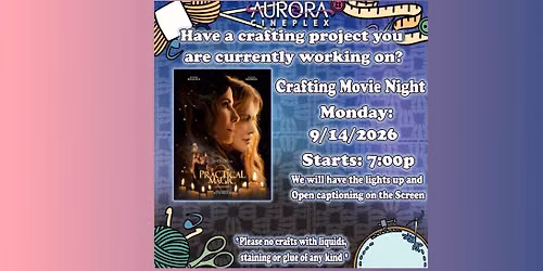Crafting Movie Night--Practical Magic--Mon Sept 14th--Knitting and Crochet Fans!