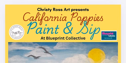 California Poppies Paint & Sip at Blueprint Collective in La Mesa