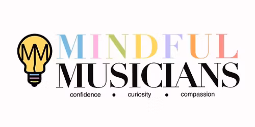 Mindful Musicians - Drop In Saturdays!