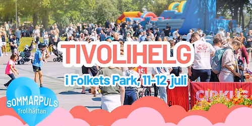 Tivolihelg i Folkets Park