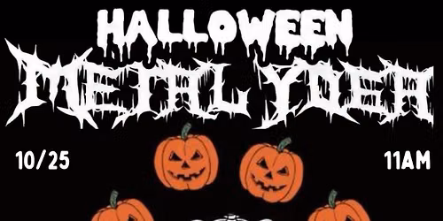 Metal Yoga (Halloween Edition)