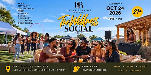 Urban Blossom Presents: The Wellness Social | Vol. 1