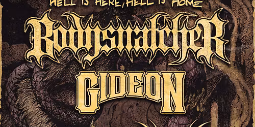 Bodysnatcher: Hell Is Here, Hell Is Home Tour - Hawthorne Theatre - Portland, OR