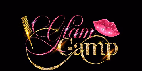 Glam Camp!