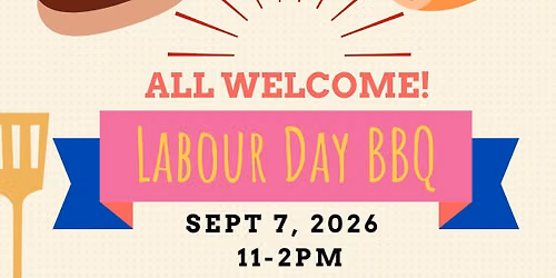 Labour Day BBQ 2026: Galt Gardens