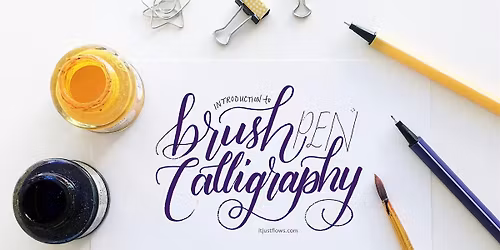 Brush Calligraphy: Lettering w Confidence for Self Care & Mindfulness
