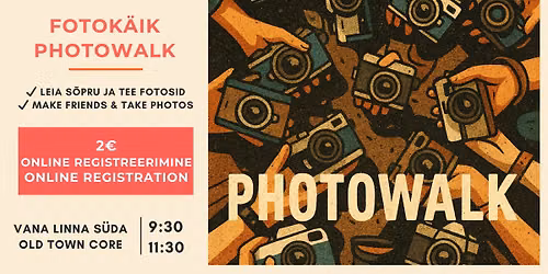 \ud83d\udcf8 S\u00f5prade kohtumine ja jalutusk\u00e4ik pildistamiseks \/ Make friends & Photowalk Meetup