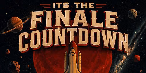 "Its the finale countdown farewell tour"