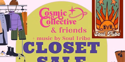 Cosmic Collective & Friends Closet Sale